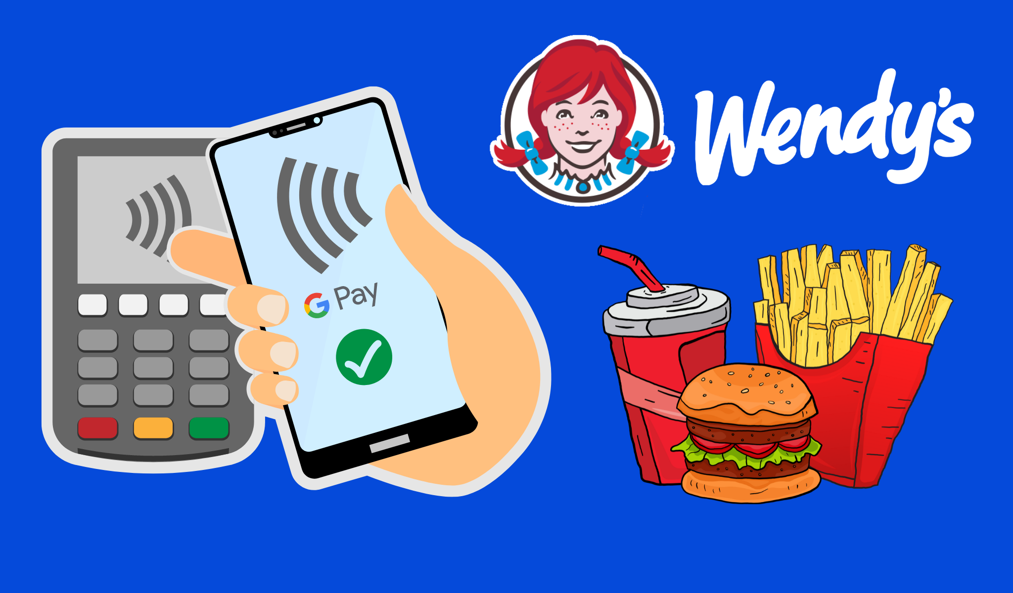 Does Wendy's Take Google Pay