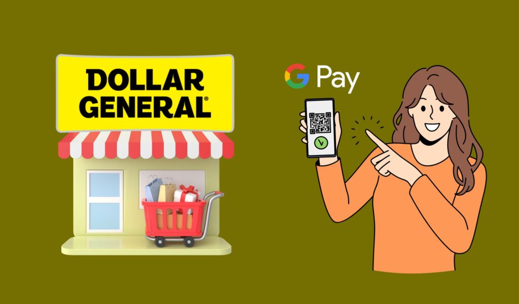 does dollar general take google pay